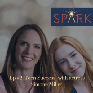 Episode 2 of Spark A Mother Daughter Journey Podcast with Jenny Kierstead and Sophia Rae