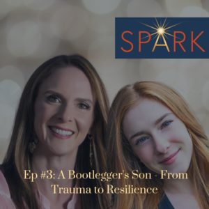 Episode 3 of Spark a Mother Daughter Journey podcast with Jenny Kierstead and Sophia Rae